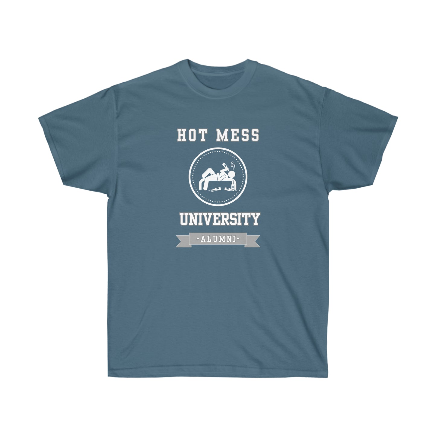 HOT MESS UNIVERSITY- T Shirt (variety Of Colors)