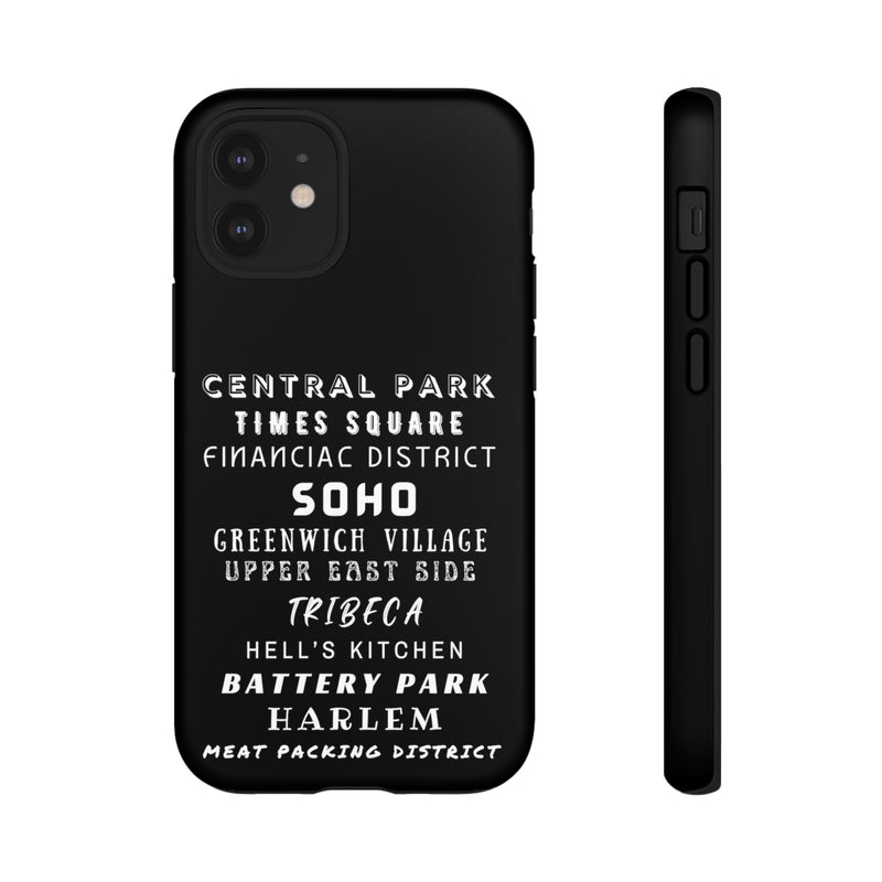 NYC NEIGHBORHOODS -Tough Phone Cases - Fits Most Phone Sizes!! (Dark GREY)