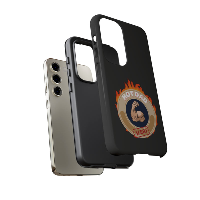 HOT DAD ALERT-Tough Phone Cases - Fits Most Phone Sizes!! (BLACK)