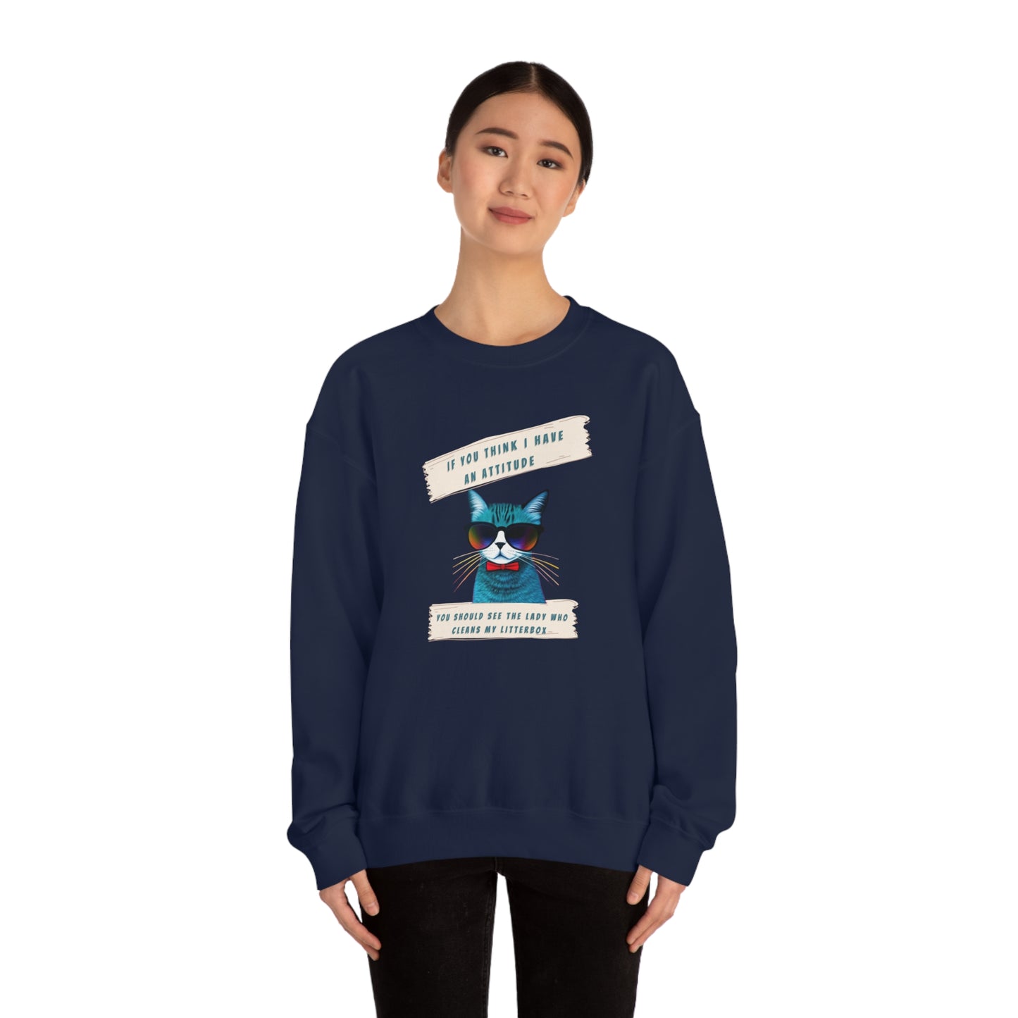 CAT ATTITUDE- Unisex Heavy Blend Crewneck Sweatshirt (VARIETY OF COLORS)"Trendy Cat Lover Graphic Tee”