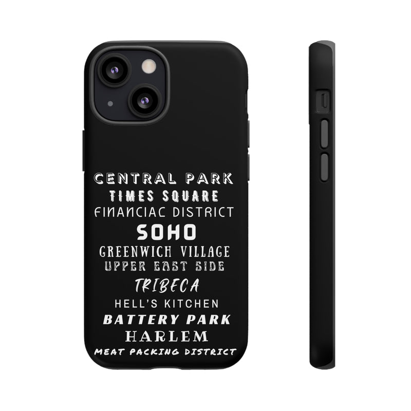 NYC NEIGHBORHOODS -Tough Phone Cases - Fits Most Phone Sizes!! (Dark GREY)