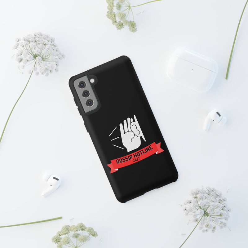 GOSSIP HOTLINE-Tough Phone Cases - Fits Most Phone Sizes!! (BLACK)
