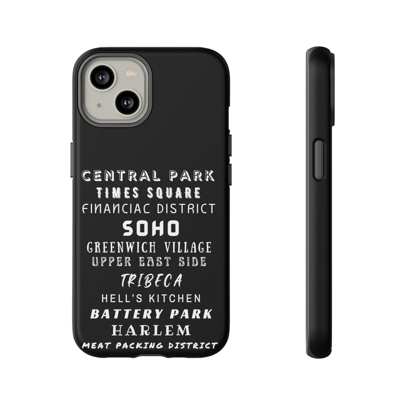 NYC NEIGHBORHOODS -Tough Phone Cases - Fits Most Phone Sizes!! (Dark GREY)