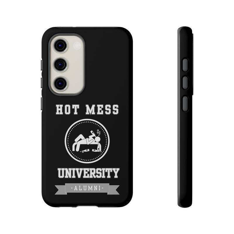 HOT MESS UNIVERSITY -Tough Phone Cases - Fits Most Phone Sizes!! (BLACK)