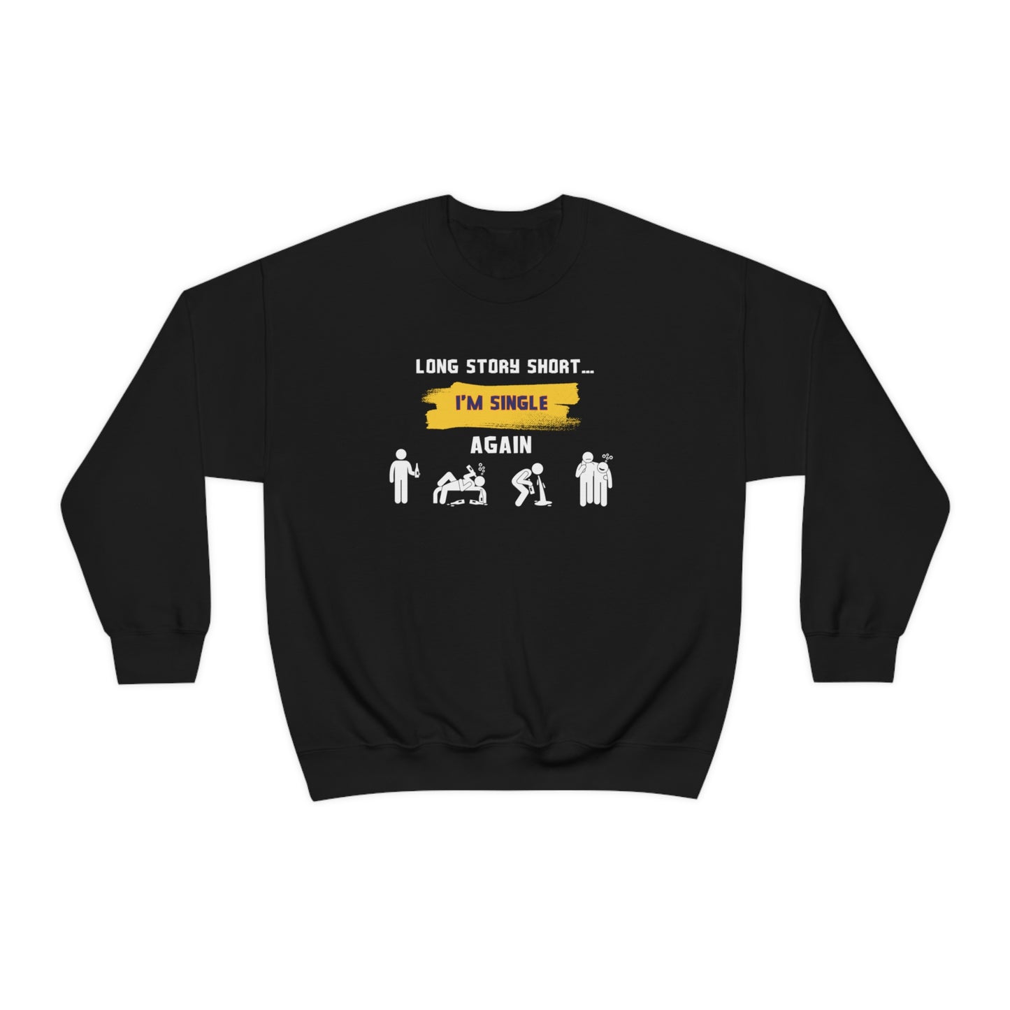LONG STORY SHORT- Unisex Heavy Blend Crewneck Sweatshirt (VARIETY OF COLORS)