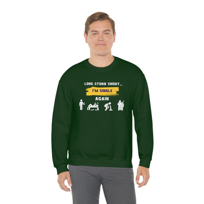 LONG STORY SHORT- Unisex Heavy Blend Crewneck Sweatshirt (VARIETY OF COLORS)
