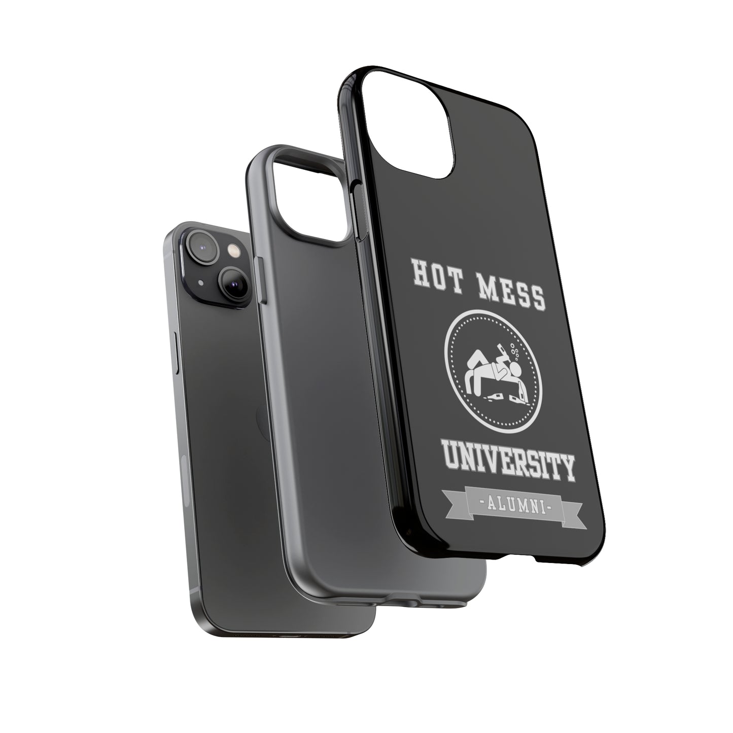 HOT MESS UNIVERSITY -Tough Phone Cases - Fits Most Phone Sizes!! (BLACK)