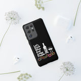 LETS DRINK WINE AND JUDGE-Tough Phone Cases - Fits Most Phone Sizes!! (BLACK)
