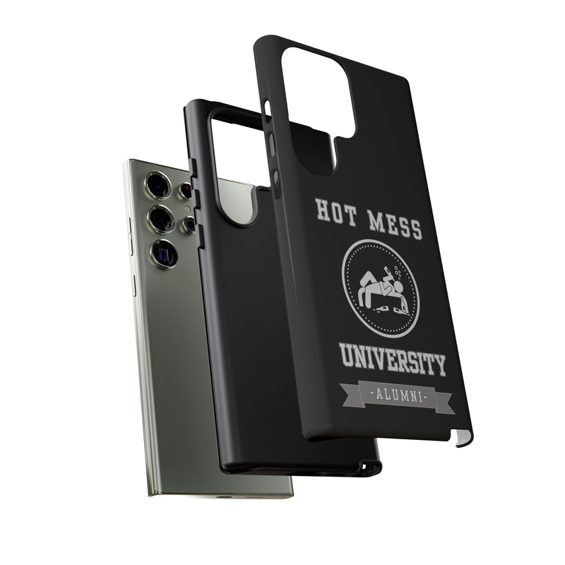 HOT MESS UNIVERSITY -Tough Phone Cases - Fits Most Phone Sizes!! (BLACK)