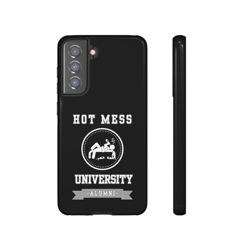 HOT MESS UNIVERSITY -Tough Phone Cases - Fits Most Phone Sizes!! (BLACK)