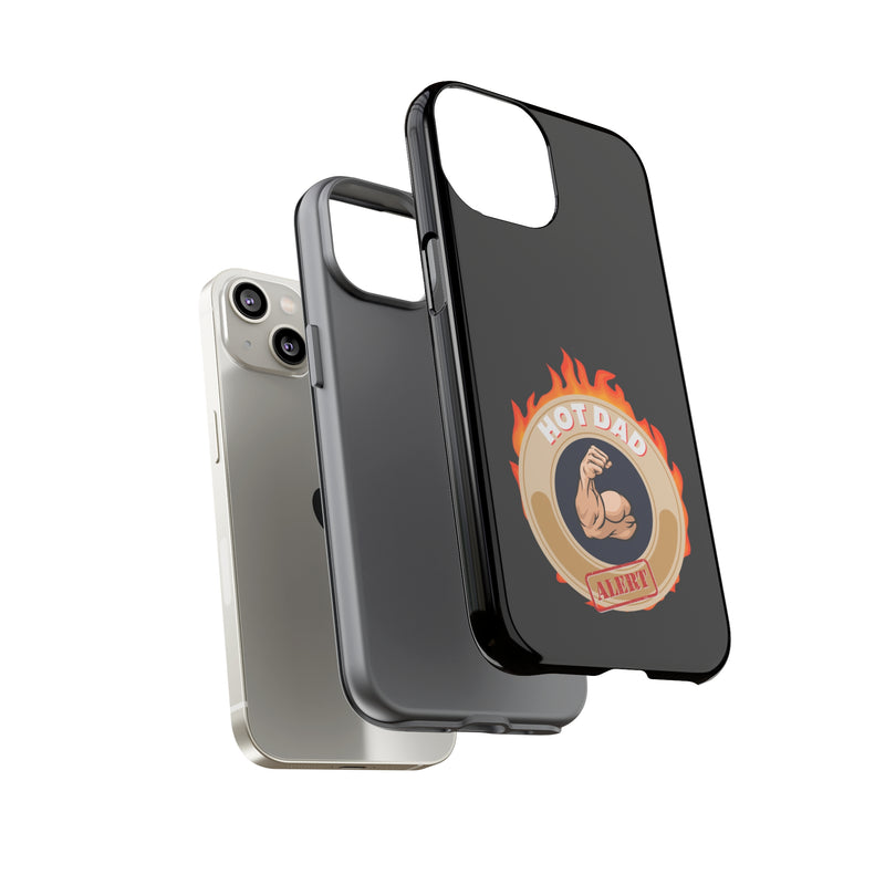 HOT DAD ALERT-Tough Phone Cases - Fits Most Phone Sizes!! (BLACK)