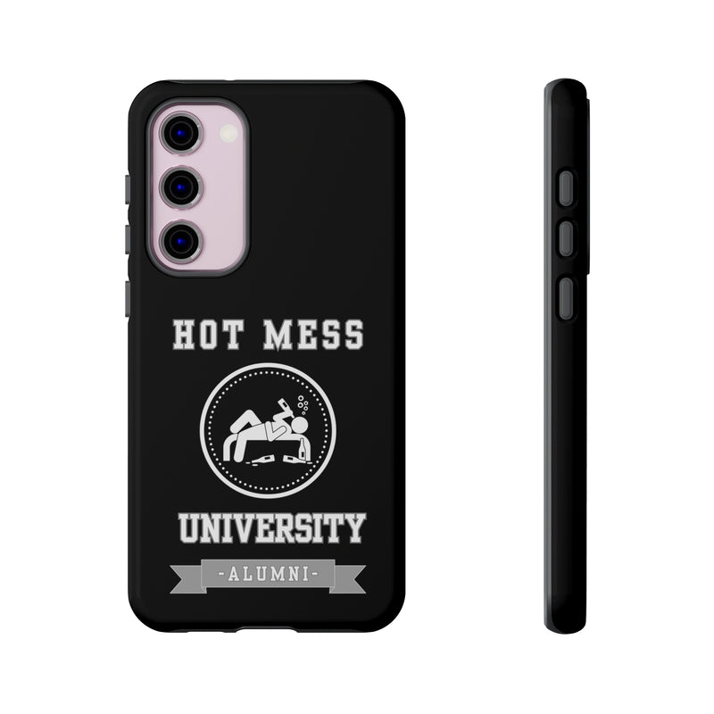 HOT MESS UNIVERSITY -Tough Phone Cases - Fits Most Phone Sizes!! (BLACK)