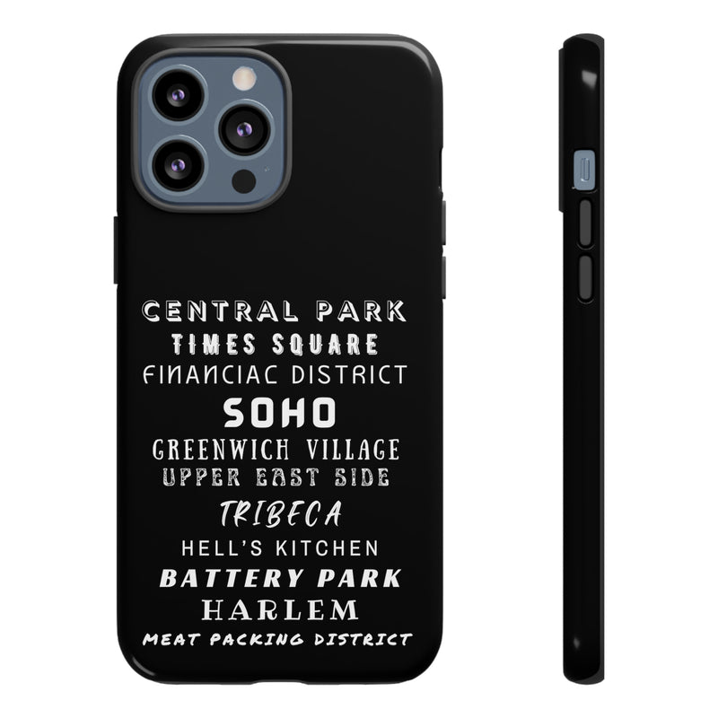 NYC NEIGHBORHOODS -Tough Phone Cases - Fits Most Phone Sizes!! (Dark GREY)