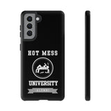 HOT MESS UNIVERSITY -Tough Phone Cases - Fits Most Phone Sizes!! (BLACK)
