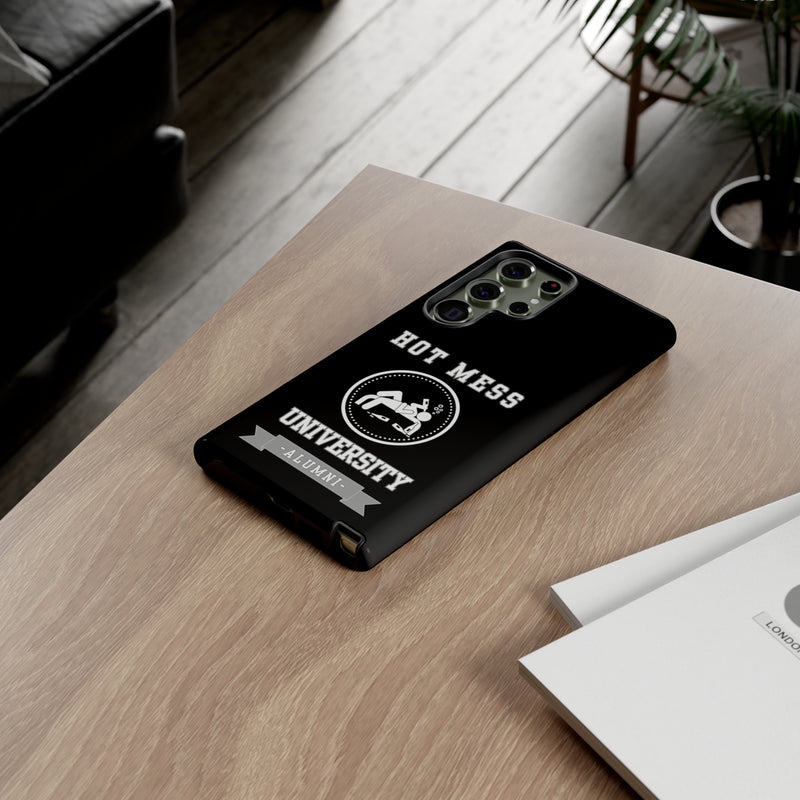 HOT MESS UNIVERSITY -Tough Phone Cases - Fits Most Phone Sizes!! (BLACK)